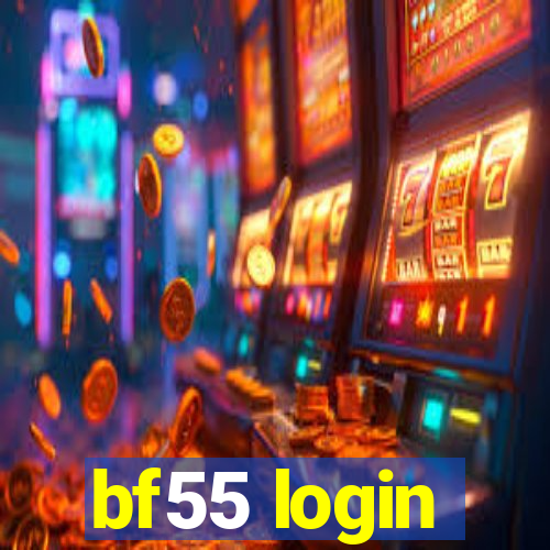 bf55 login